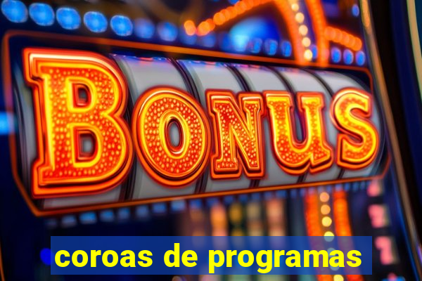 coroas de programas